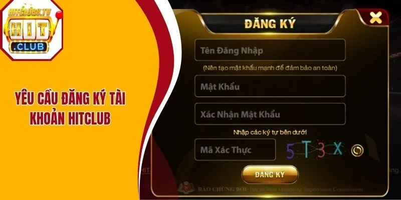Yêu cầu đăng ký tài khoản Hitclub