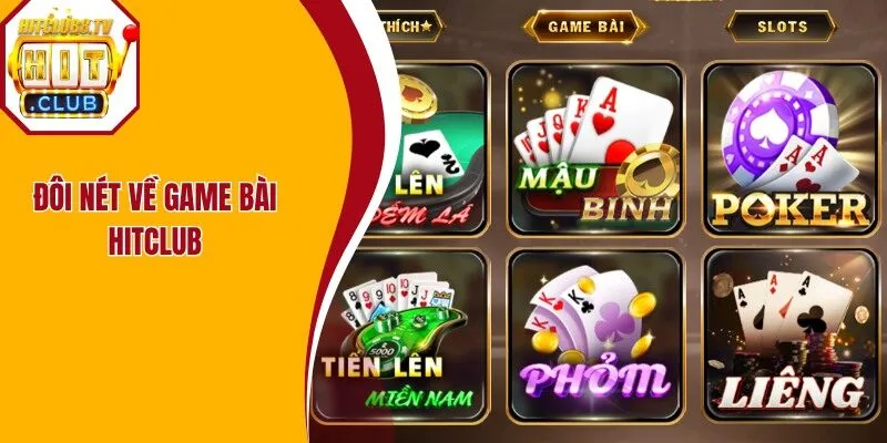 Giới thiệu đôi nét về chuyên mục game bài Hitclub hấp dẫn