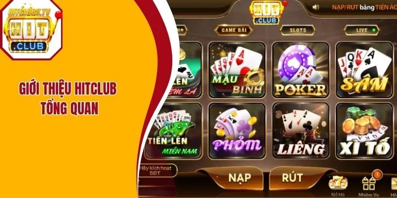 Giới thiệu Hitclub tổng quan