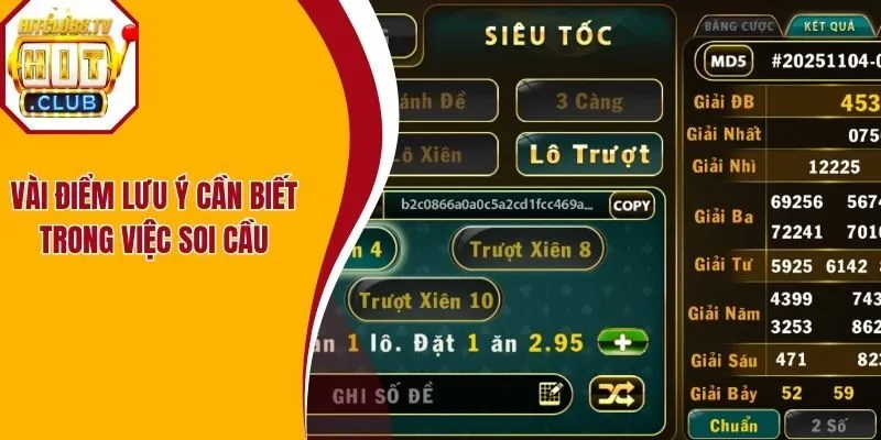 Vài điểm lưu ý cần biết trong việc soi cầu