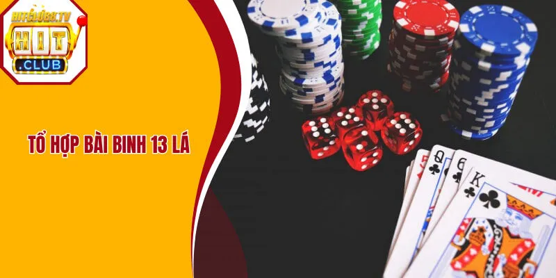 Tổ hợp bài binh 13 lá