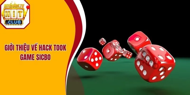 Giới thiệu về hack took game sicbo Giới thiệu về hack took game sicbo